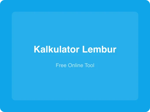 Ilustrasi Kalkulator Lembur