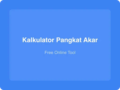 Ilustrasi Kalkulator Pangkat & Akar
