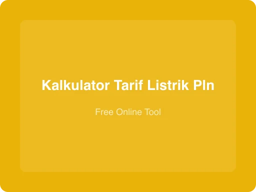 Ilustrasi Kalkulator Tarif Listrik PLN